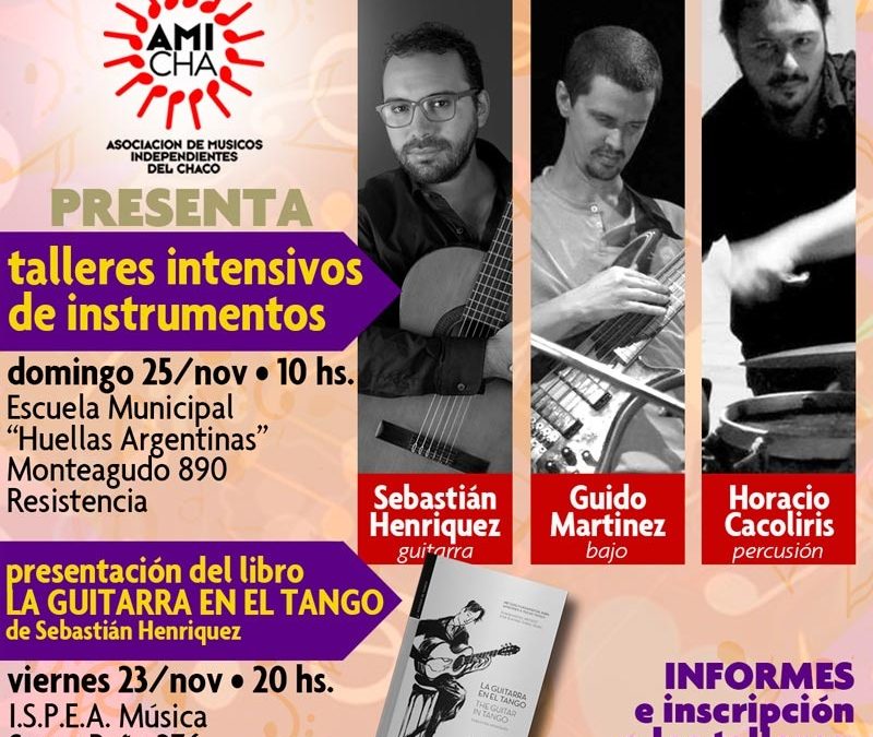 Presentación del libro «La guitarra en el Tango» + Talleres
